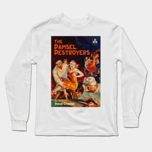 The Damsel Destroyers Long Sleeve T-Shirt